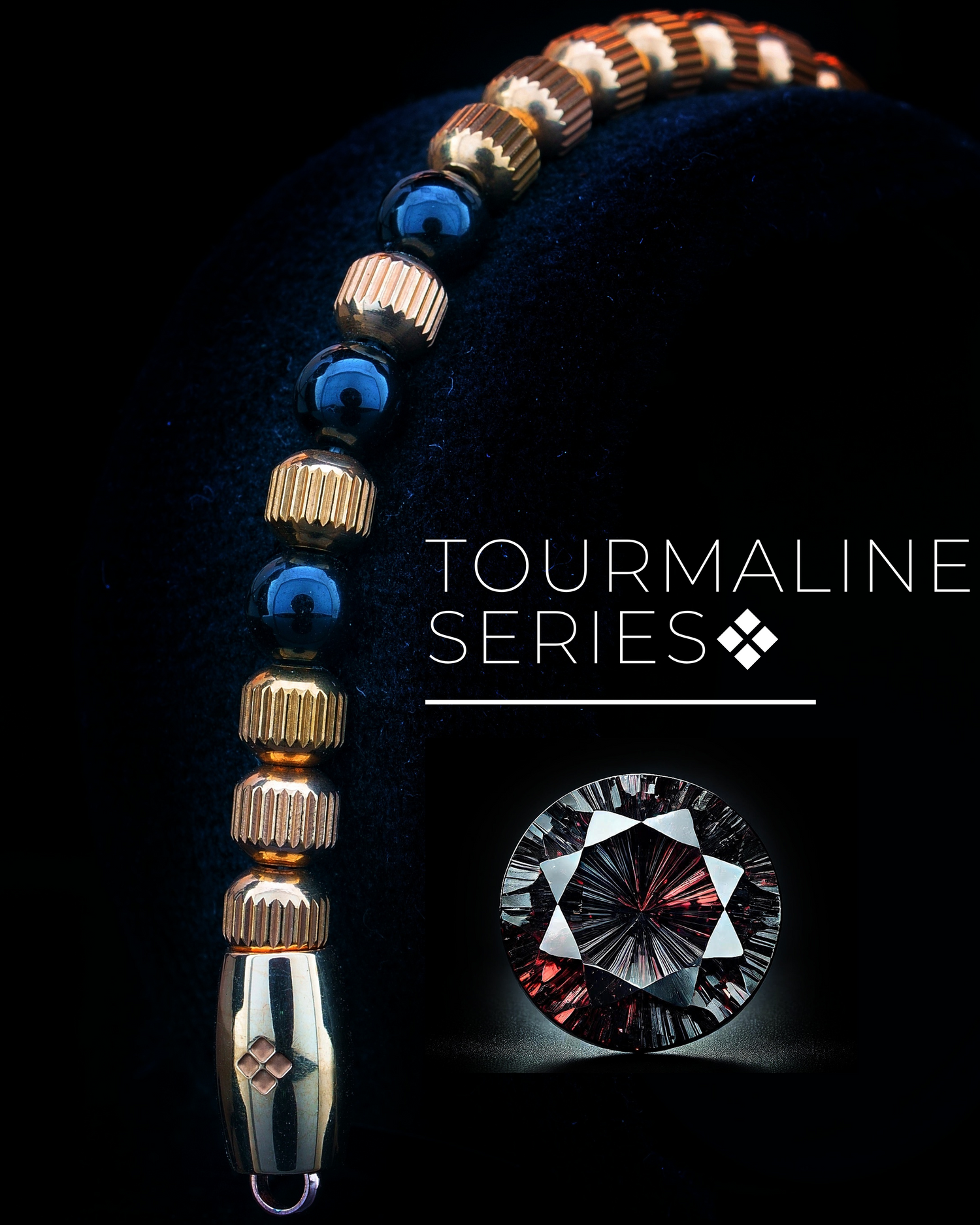 TOURMALINE Series